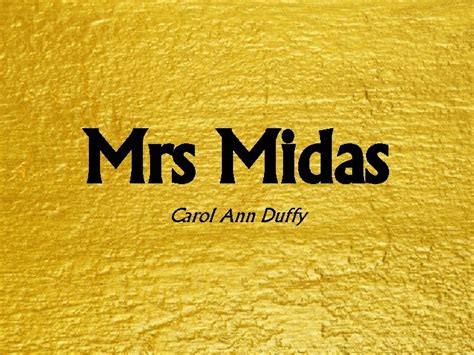 mrs midas|Mrs Midas Summary .